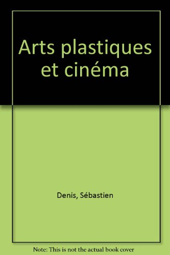 CinémAction, n° 122. Arts plastiques et cinéma