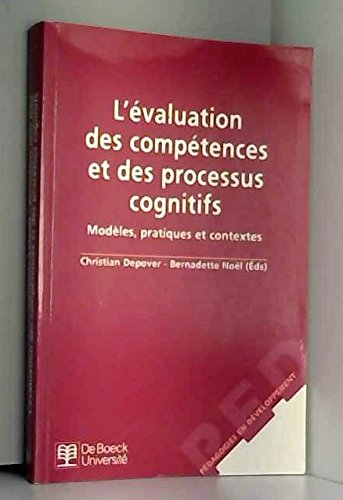 L'évaluation des compétences et des processus cognitifs : modèles, pratiques et contextes