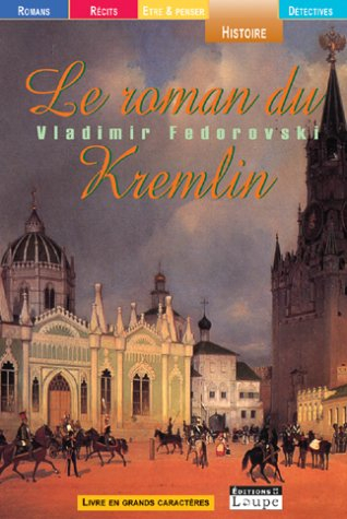 Le roman du Kremlin