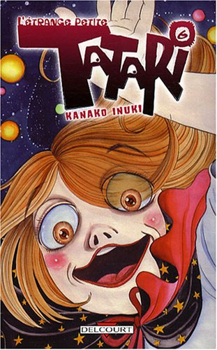 L'étrange petite Tatari. Vol. 6
