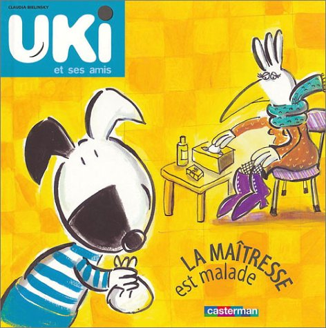 Uki et ses amis. Vol. 3. La maîtresse est malade