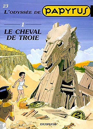 Papyrus. Vol. 23. Le cheval de Troie