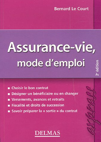 Assurance-vie, mode d'emploi