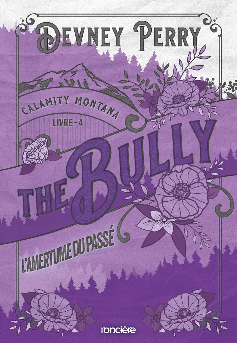 Calamity Montana. Vol. 4. The bully : l'amertume du passé