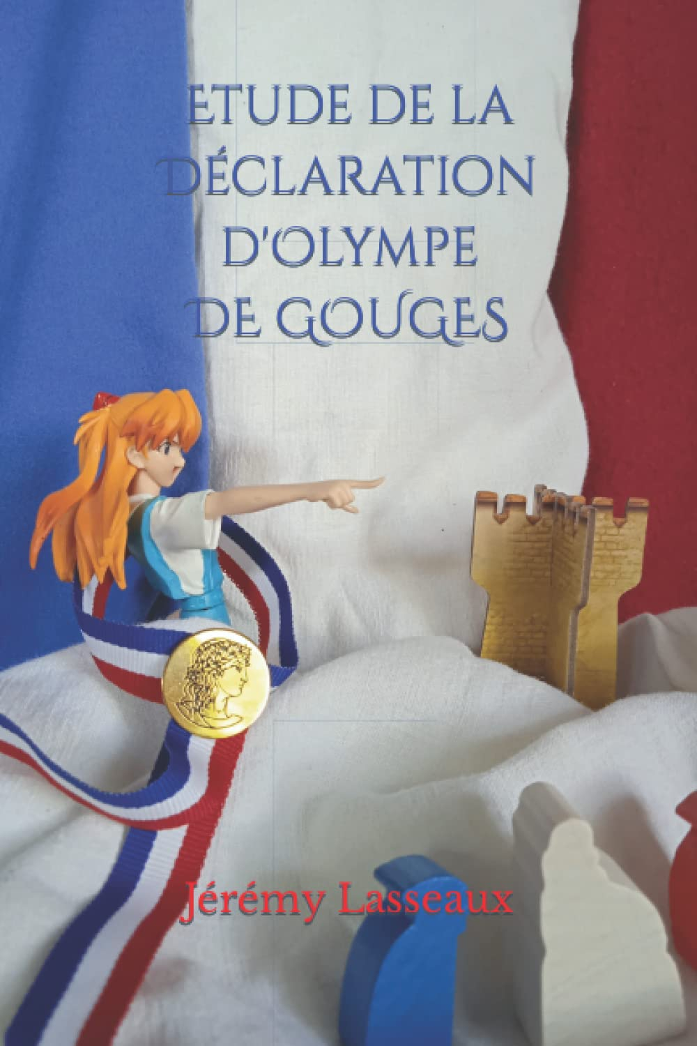 Etude de la Déclaration d'Olympe de Gouges