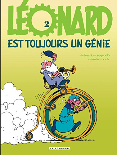 Léonard. Vol. 2. Léonard est toujours un génie !