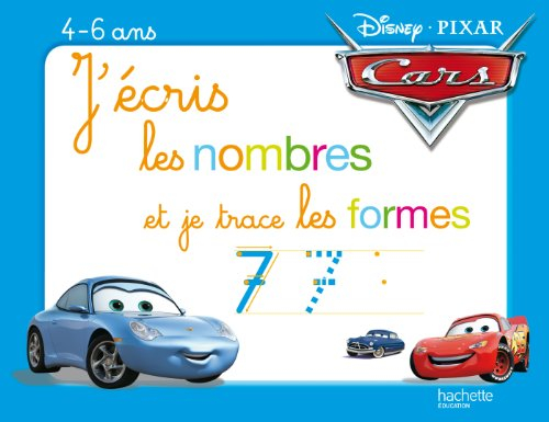 J'écris les nombres et je trace les formes, Cars : 4-6 ans
