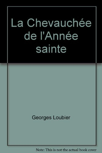 la chevauchée de l'année sainte