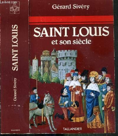 saint louis et son siècle