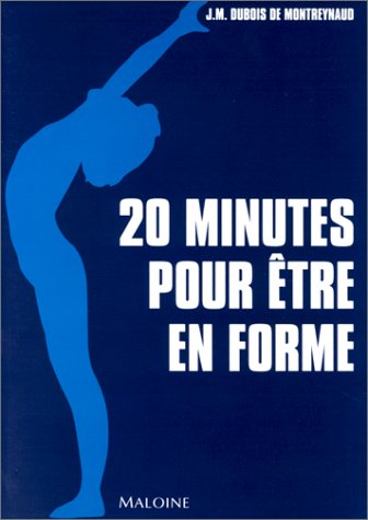 Vingt minutes pour être en forme