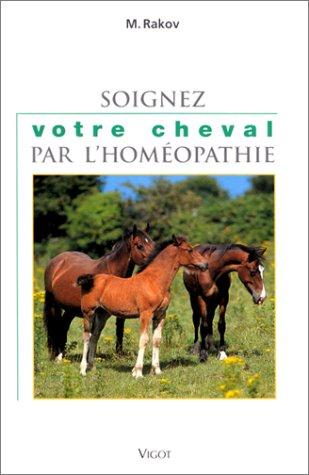 Soigner son cheval par l'homéopathie