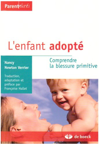 L'enfant adopté : comprendre la blessure primitive