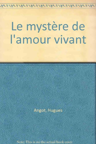 Le Mystère de l'amour vivant