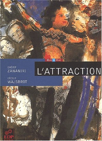 L'attraction