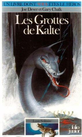 loup solitaire tome 3 : les grottes de kalte