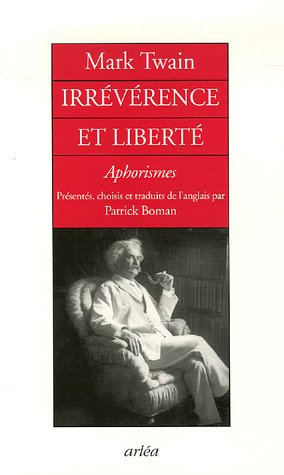 Irréverence et liberté : aphorismes