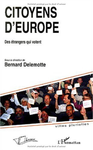 Citoyens d'Europe : des étrangers qui votent