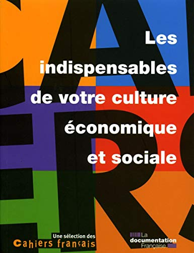 Les indispensables de votre culture économique et sociale