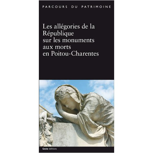 Les allégories de la République sur les monuments aux morts en Poitou-Charentes