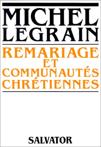 Remariage et communautés chrétiennes