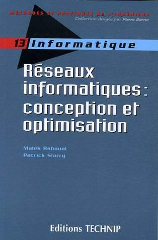 Réseaux informatiques, conception et optimisation