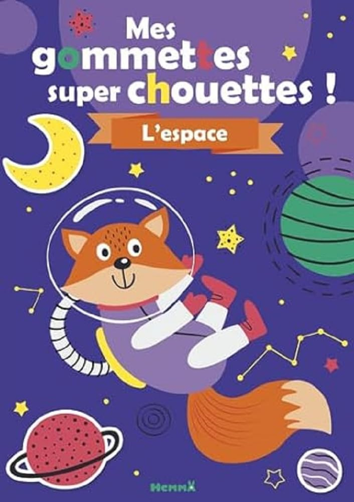 L'espace : mes gommettes super chouettes !