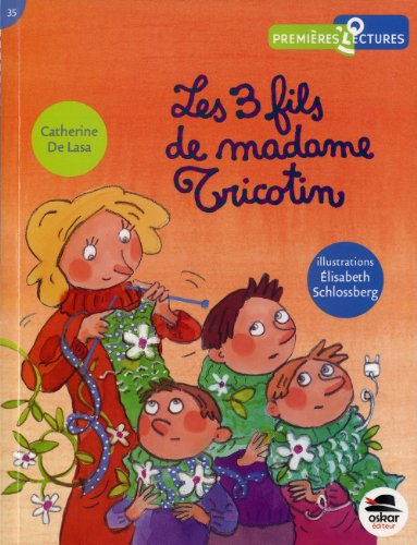 Les 3 fils de Madame Tricotin