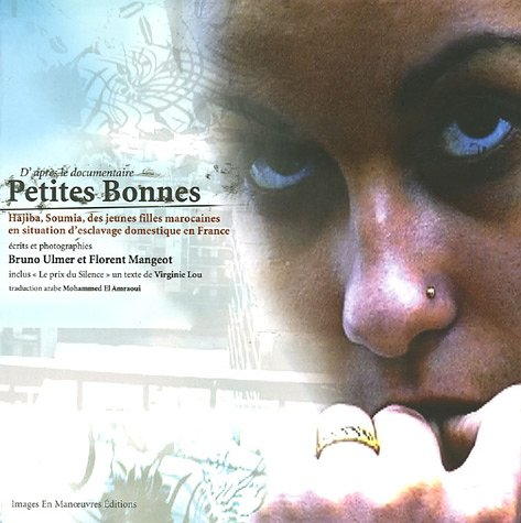 Petites bonnes : Hajiba, Soumia, des jeunes filles marocaines en situation d'esclavage domestique en