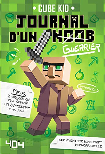 journal d'un noob (guerrier) - minecraft (1)