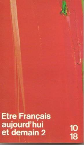 etre français aujourd'hui et demain 2
