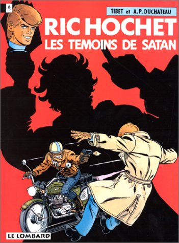 Ric Hochet. Vol. 46. Les témoins de Satan