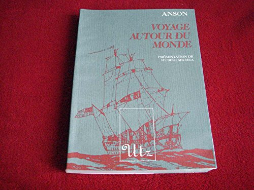 Voyage autour du monde : 1740-1744