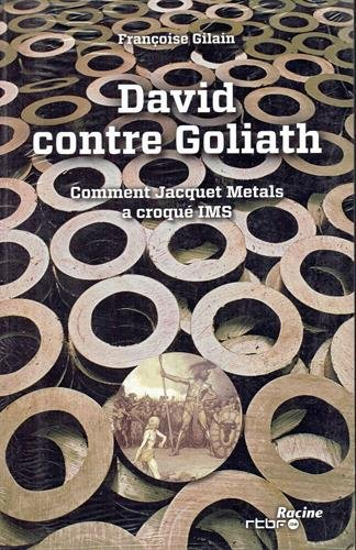 David contre Goliath : comment Jacquet Metals a croqué IMS