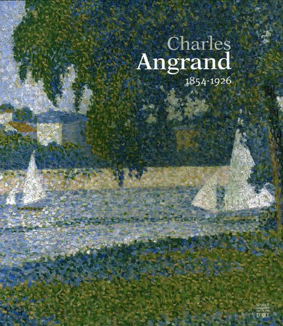 Charles Angrand, 1854-1926 : exposition, Musée de Pontoise, 1er avr.-2 juil. 2006