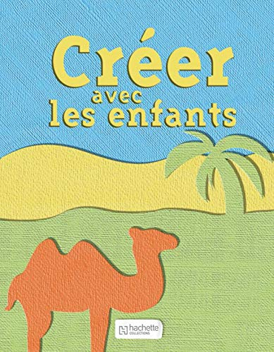 Créer avec les enfants