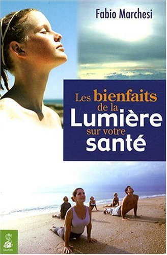 Les bienfaits de la lumière sur votre santé