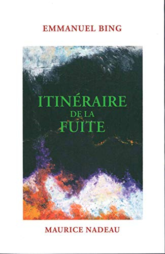 L'itinéraire de la fuite
