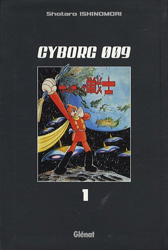Cyborg 009. Vol. 1