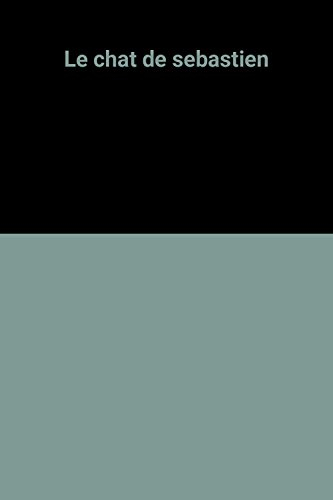 Le Chat de Sébastien