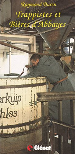 Trappistes et bières d'abbaye