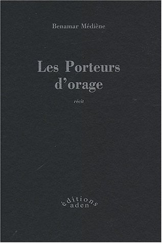 les porteurs d'orage
