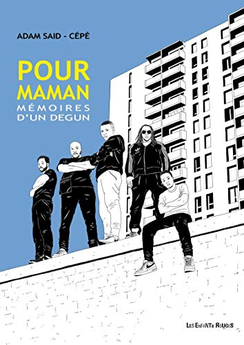 Pour maman : mémoires d'un dégun
