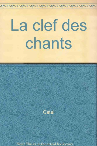Le clef des chants