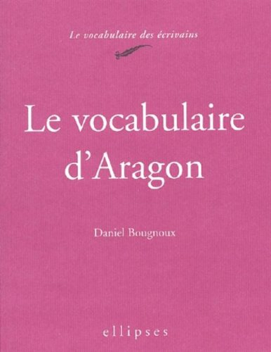 Le vocabulaire d'Aragon