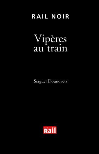 Vipères au train