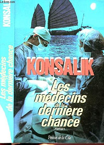 Les Médecins de la dernière chance