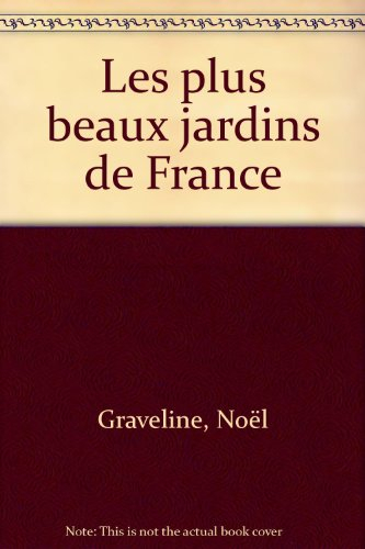 les plus beaux jardins de france                                                              111497