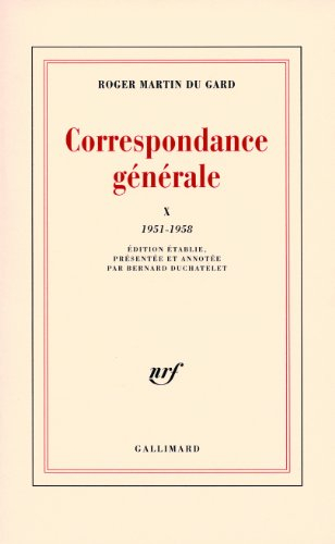 Correspondance générale. Vol. 10. 1951-1958