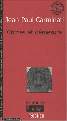 Crimes et démesure