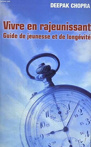 Vivre en rajeunissant